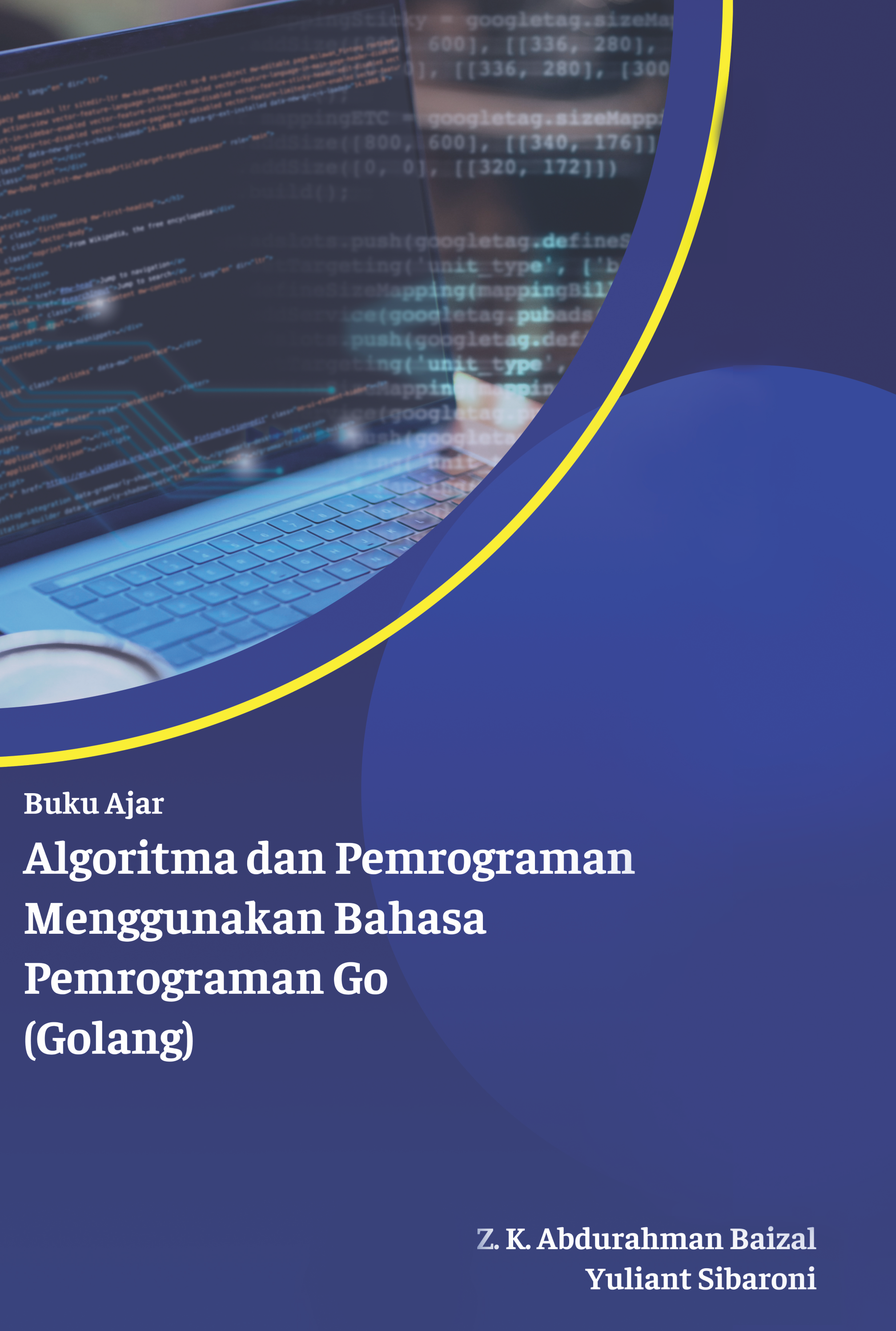 Algoritma dan Pemrograman Menggunakan Bahasa_Front Cover Algoritma dan Pemrograman Menggunakan Bahasa - Gambar 1