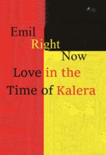 Love in the Time of Kalera