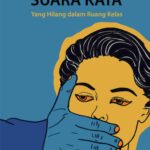 "Sayup Sunyi Suara Kata: Yang Hilang dalam Ruang Kelas"