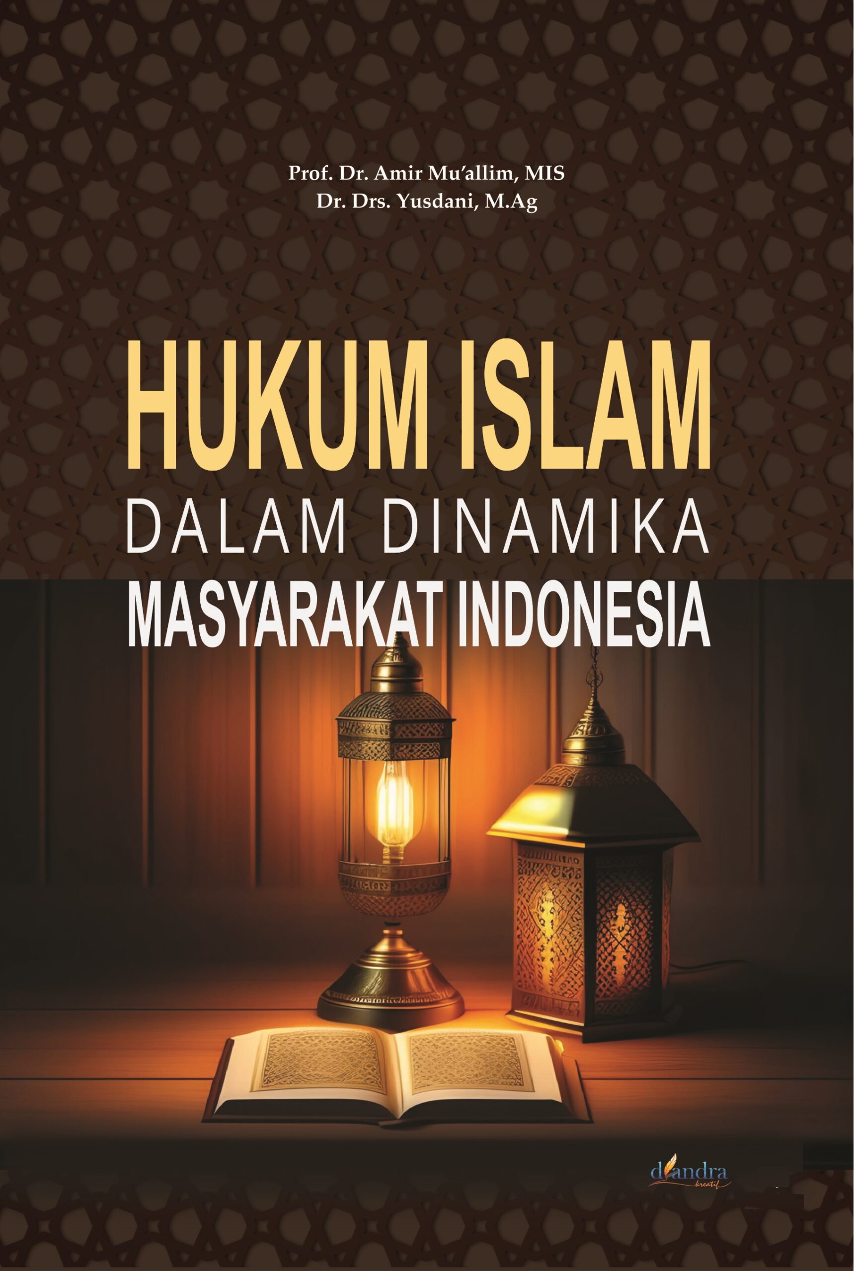 Cover depan HUKUM ISLAM DALAM DINAMIKA MASYARAKAT INDONESIA - Gambar 1