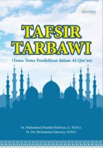 Tafsir Tarbawi: Tema-Tema Pendidikan dalam Al-Qur'an