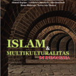 ISLAM DAN MULTIKULTURALITAS DI INDONESIA