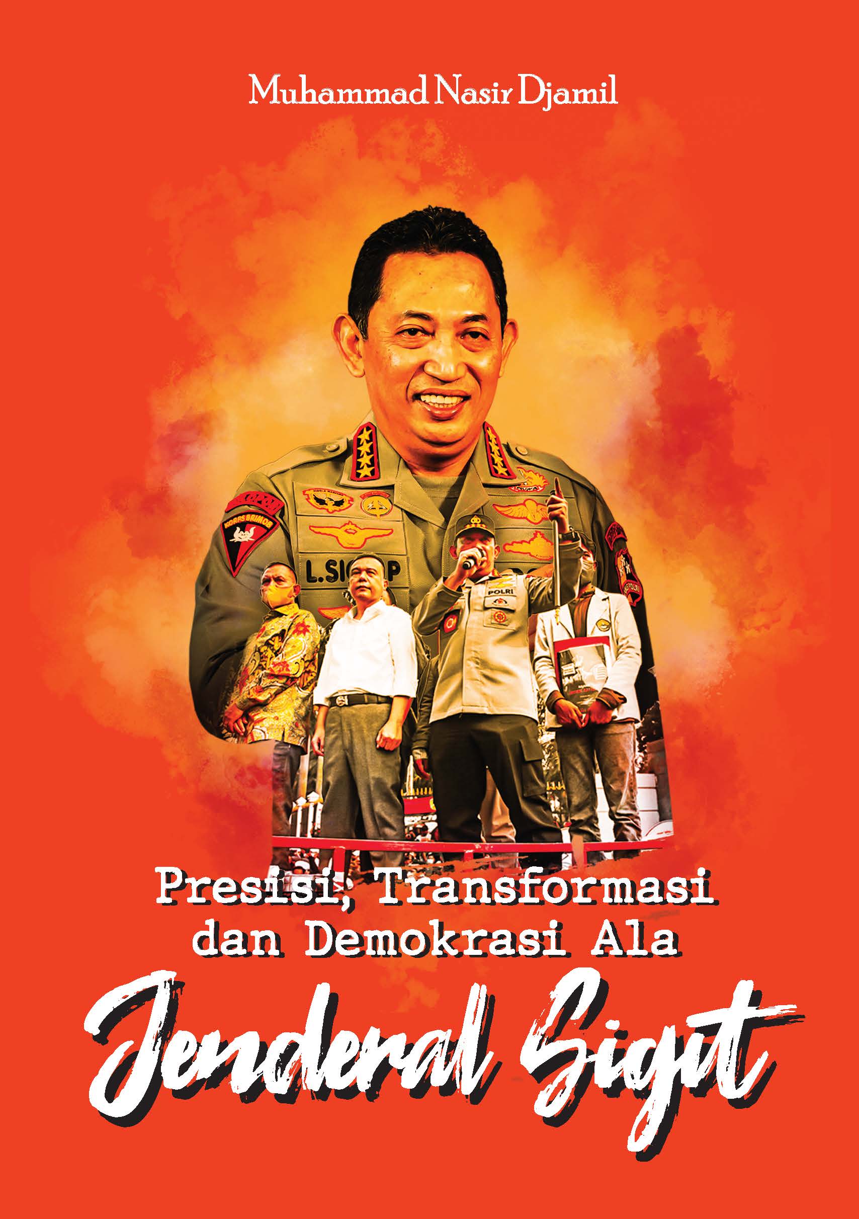 Kover Depan Presisi, Transformasi dan Demokrasi Ala Jenderal Sigit - Gambar 1