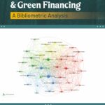 Green Accounting & Green Financing: A Bibliometric Analysis