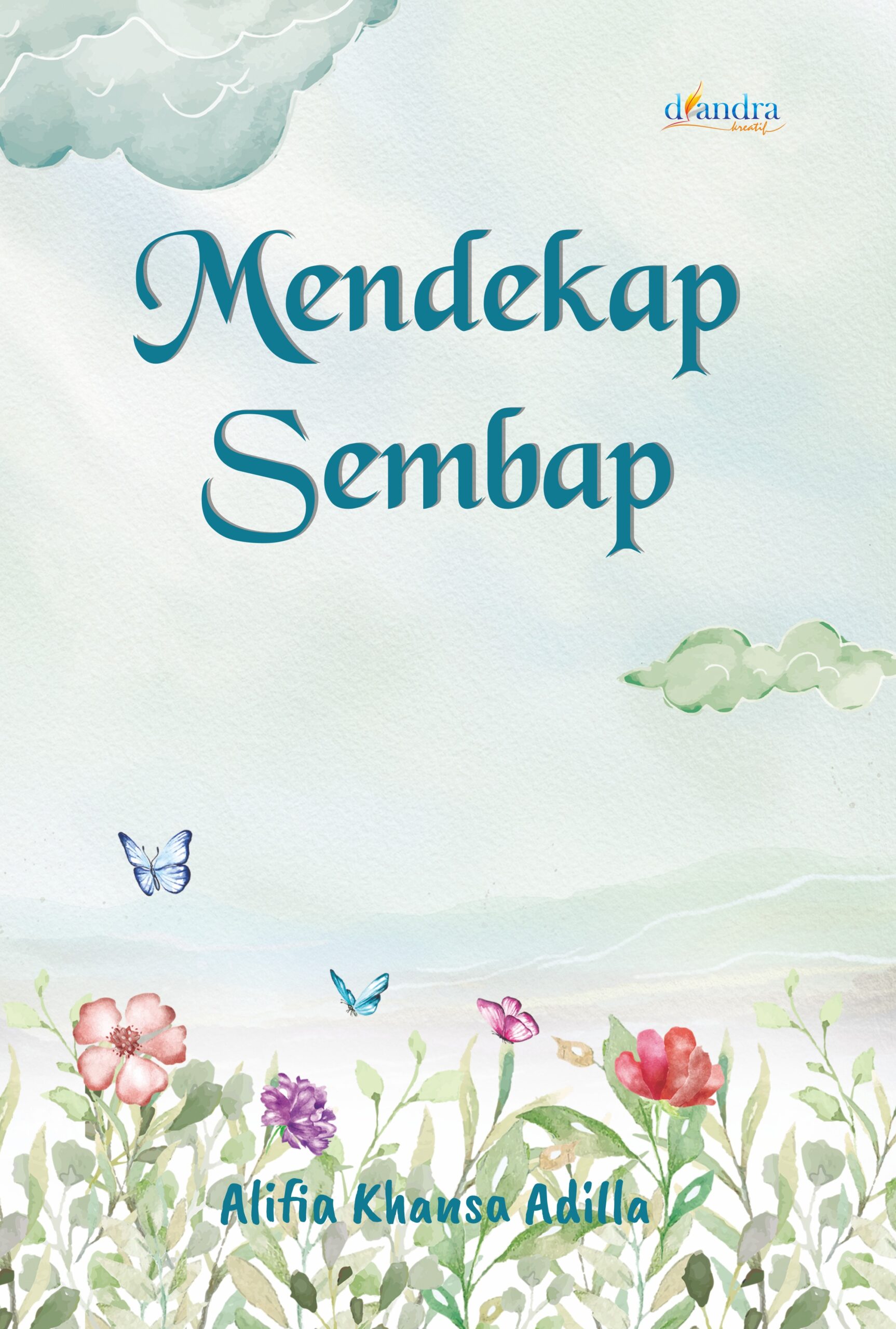 Cover Depan Mendekap Sembap Mendekap Sembap - Gambar 1