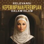 RELEVANSI KEPEMIMPINAN PEREMPUAN DALAM ISLAM