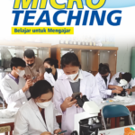 MICROTEACHING: Belajar untuk Mengajar