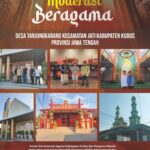 KAMPUNG MODERASI BERAGAMA: Desa Tanjungkarang Kecamatan Jati Kabupaten Kudus Provinsi Jawa Tengah