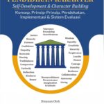 Pendidikan Karakter Self-Development & Character Building