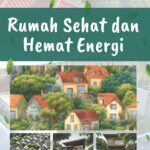 Rumah Sehat dan Hemat Energi