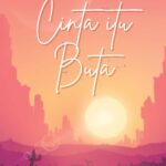 CINTA ITU BUTA (Buku Kedua)