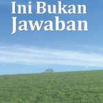 Ini Bukan Jawaban
