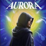 Aurora: Kini & Nanti