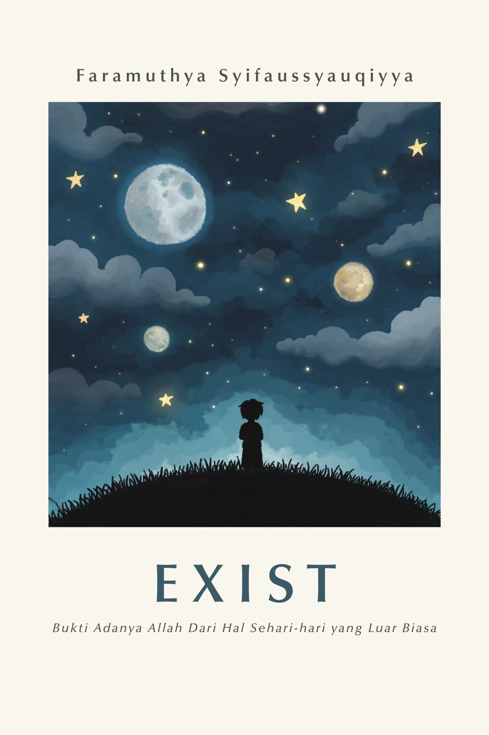 Cover Depan Exist EXIST: Bukti Adanya Allah dari Hal Sehari-hari yang Luar Biasa - Gambar 1