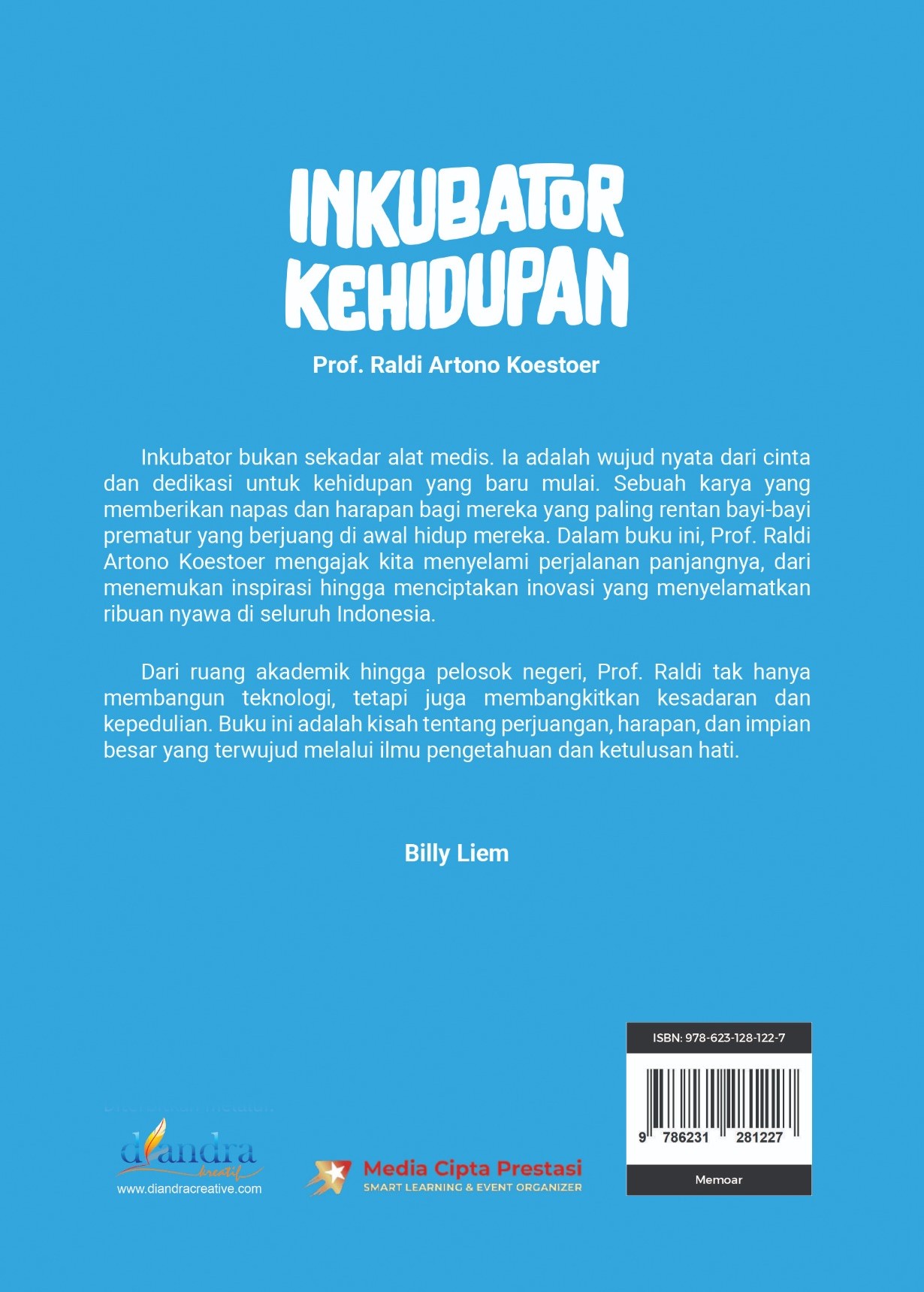 Inkubator Kehidupan_Back Cover Inkubator Kehidupan: Prof. Raldi Artono Koestoer - Gambar 2