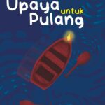 Upaya untuk Pulang (Kumpulan Puisi)