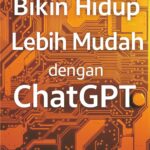 Bikin Hidup Lebih Mudah dengan ChatGPT