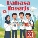 Bahan Ajar Bahasa Inggris Kelas XI Semester Genap