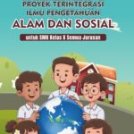 Proyek Terintegrasi Ilmu Pengetahuan Alam dan Sosial untuk SMK Kelas X Semua Jurusan