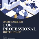 BASIC ENGLISH FOR PROFESSIONAL HOTEL STAFF