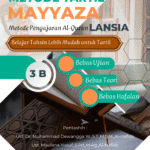 Metode Tartil Mayyaza: Metode Pengajaran Al-Quran Lansia Belajar Tahsin Lebih Mudah untuk Tartil