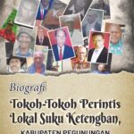 BIOGRAFI TOKOH-TOKOH PERINTIS LOKAL SUKU KETENGBAN KABUPATEN PEGUNUNGAN BINTANG-PAPUA