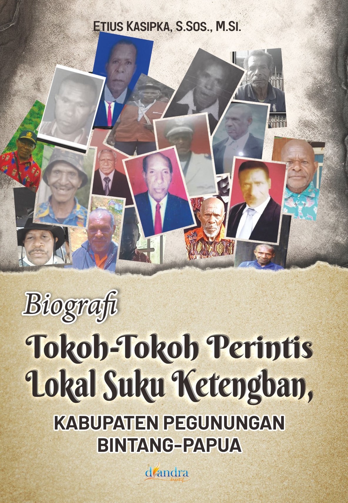 depan BIOGRAFI TOKOH-TOKOH PERINTIS LOKAL SUKU KETENGBAN KABUPATEN PEGUNUNGAN BINTANG-PAPUA - Gambar 1