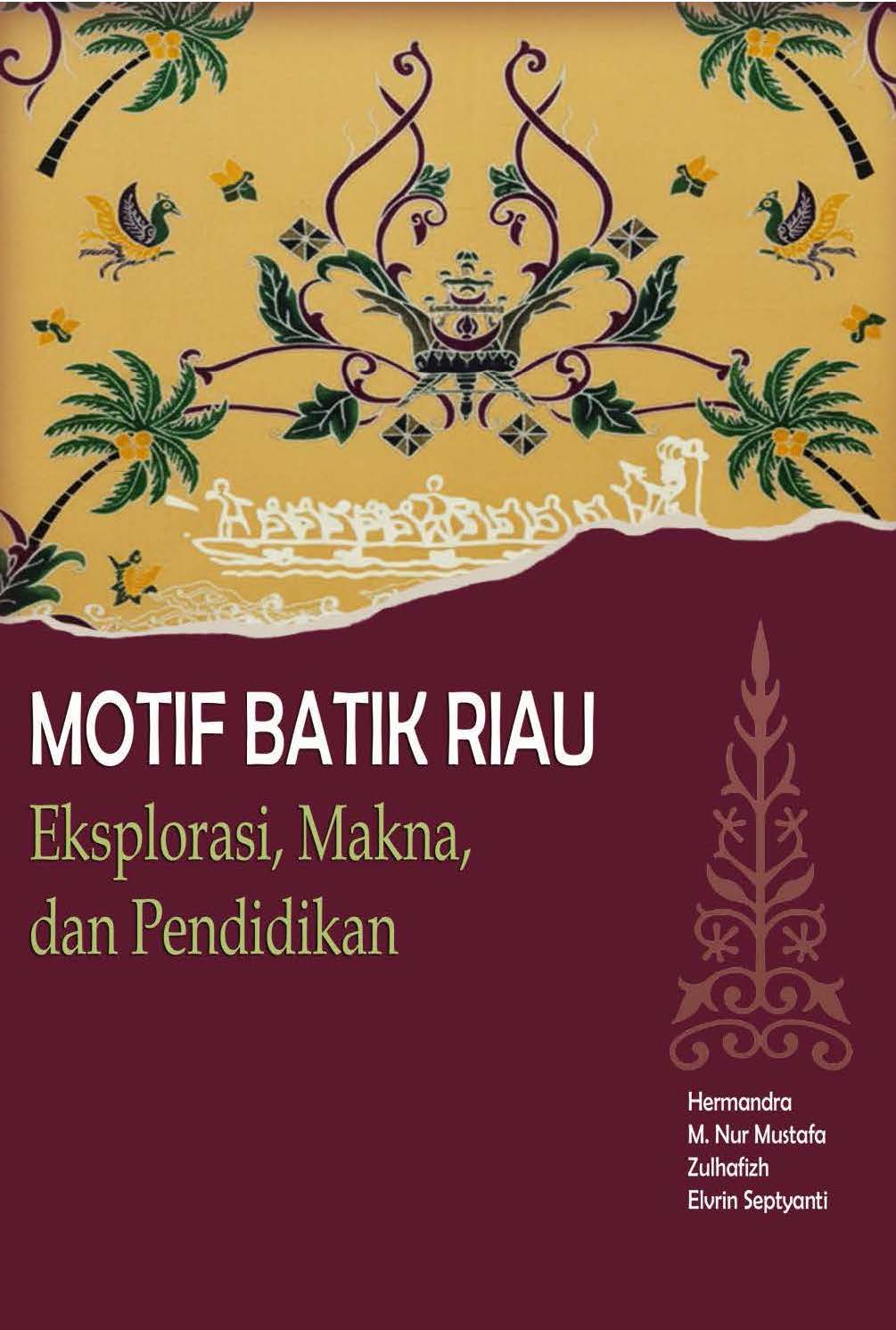 depan Motif Batik Riau: Eksplorasi, Makna, dan Pendidikan - Gambar 1