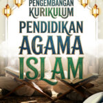 PENGEMBANGAN KURIKULUM PENDIDIKAN AGAMA ISLAM