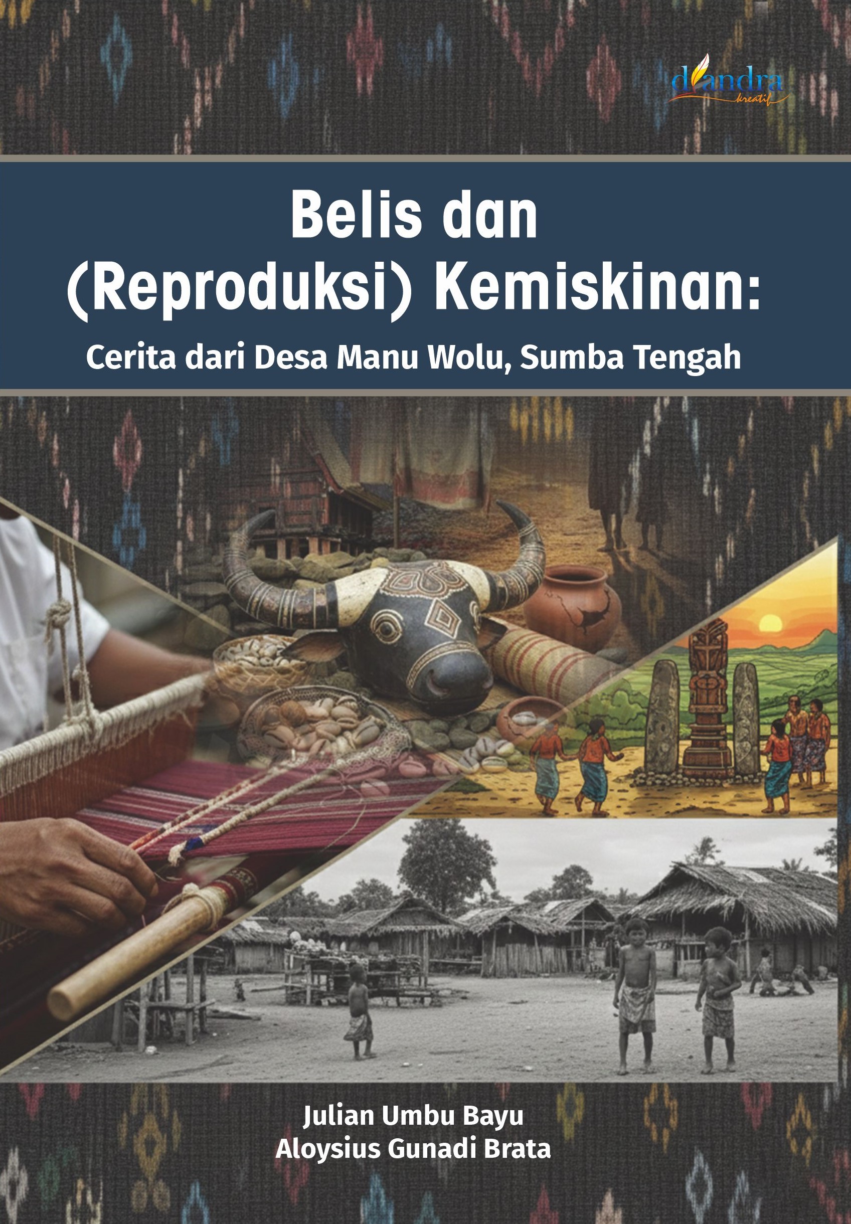 depan Belis dan (Reproduksi) Kemiskinan: Cerita dari Desa Manu Wolu, Sumba Tengah - Gambar 1
