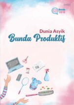 Dunia Asyik Bunda Produktif