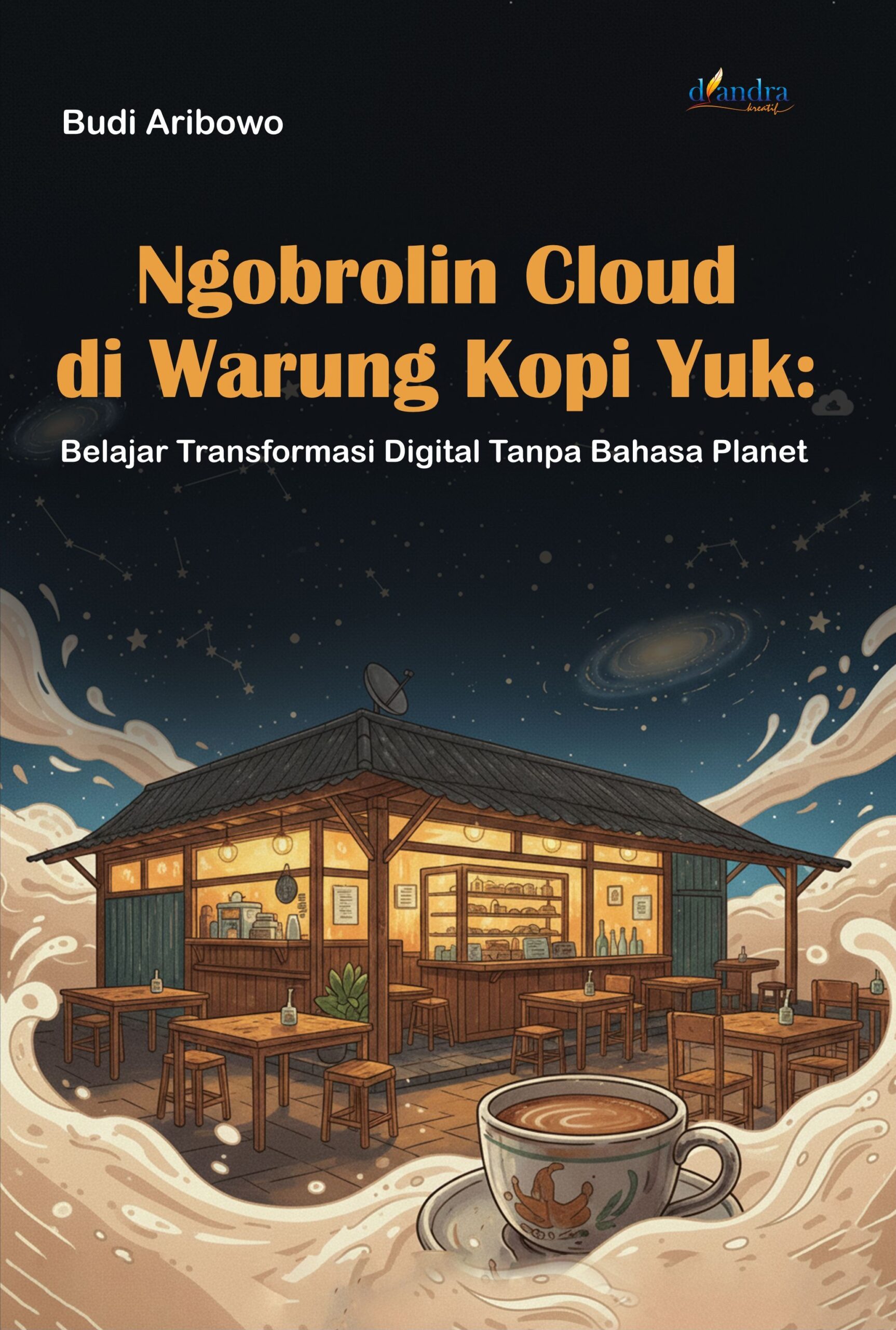 depan Ngobrolin Cloud di Warung Kopi Yuk: Belajar Transformasi Digital Tanpa Bahasa Planet - Gambar 1