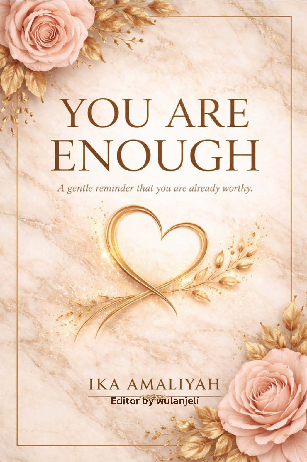Depan You are Enough: A Gentle Reminder that You're Already Worthy - Gambar 1