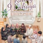 1 RUANG, 9 CAHAYA: Catatan Seorang Ibu Mendidik 9 Jiwa Di Jalan Allah