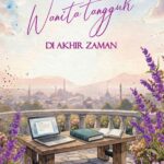 MENJADI WANITA TANGGUH DI AKHIR ZAMAN