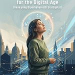Iman 5.0: Faith Upgraded for the Digital Age (Iman yang Diperbaharui Di Era Digital)