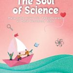 The Soul of Science: Menemukan Jiwa dan Kebijaksanaan di Balik Fenomena Alam